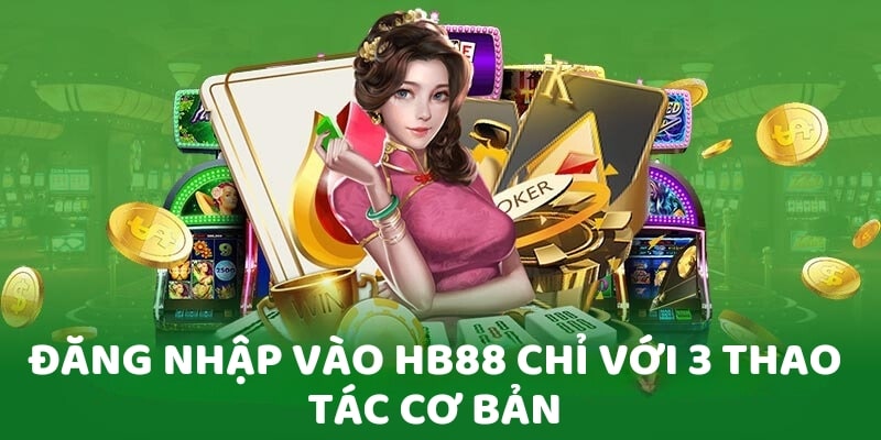 Đăng nhập HB88 siêu tốc độ